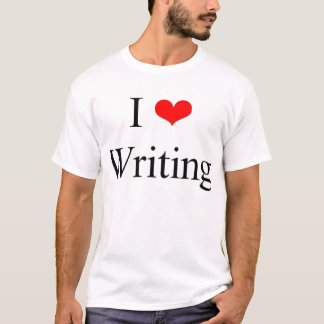 I Love Writing T-Shirt