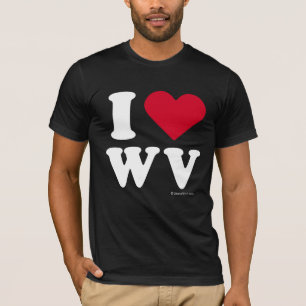 "I LOVE WV" "I LOVE WEST VIRGINIA" T-Shirt
