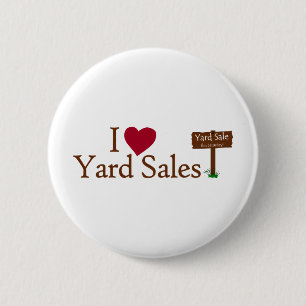 I Love Yard Sales 6 Cm Round Badge