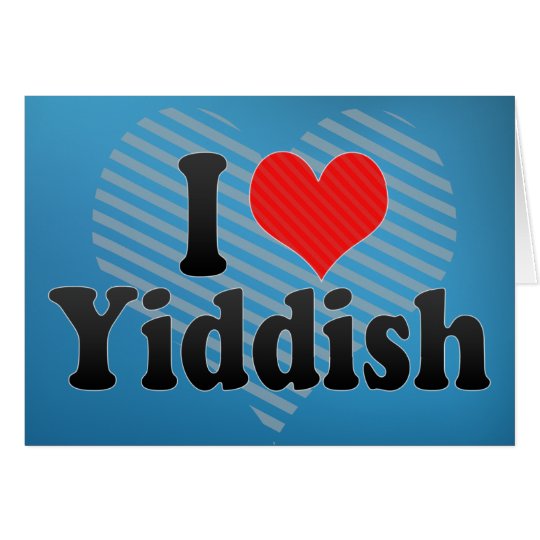 I Love Yiddish Card