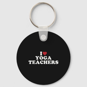 I Love Yoga Teachers, I Heart Yoga Teachers Key Ring