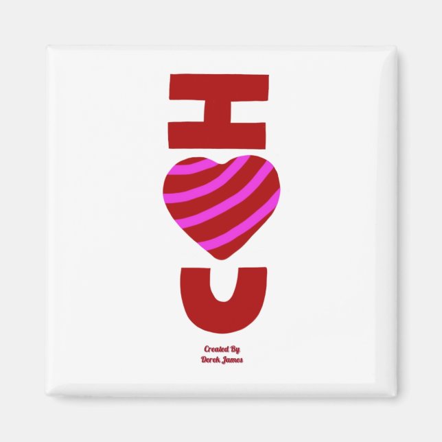 I Love You 2 Inch Square Magnet (Front)