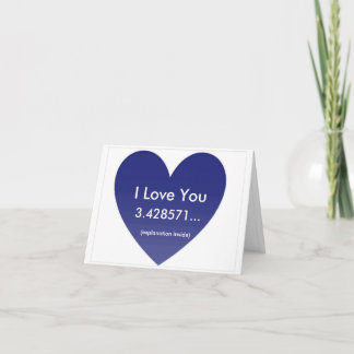 I Love You, 3.4285714... Card