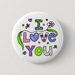 I Love You 6 Cm Round Badge