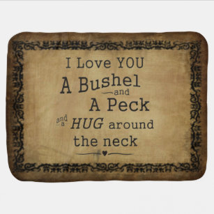 I love you a bushel and a peck baby blanket