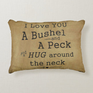 I love you a bushel and a peck pillow