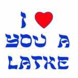 I Love You a Latke Photo Sculpture Decoration<br><div class="desc">Great Chanukah gift to tell somebody how much you love them with a play on words with Latke!</div>