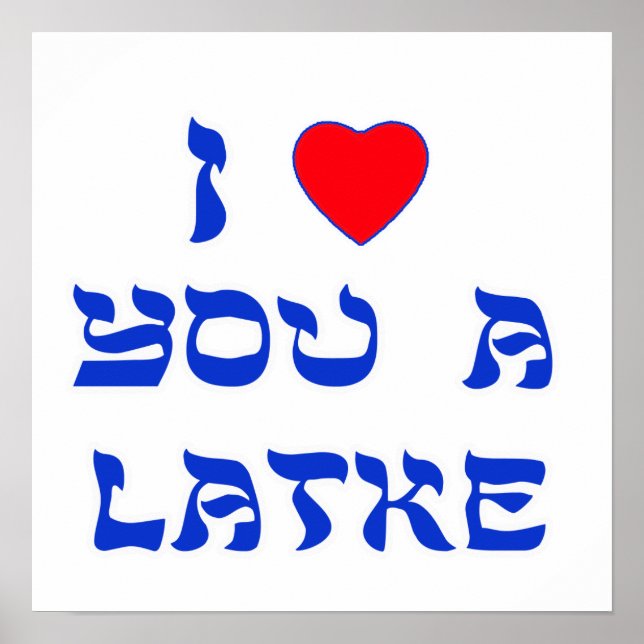 I Love You a Latke Poster (Front)