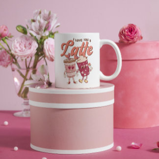 I love you a Latte Coffee Mug
