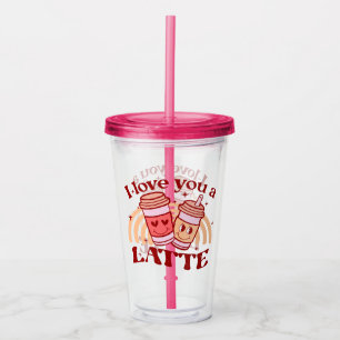 I Love You A Latte   Cute Coffee Cup Pun