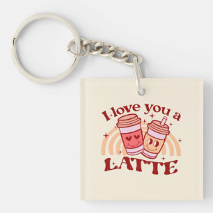 I Love You A Latte   Cute Coffee Cup Pun Key Ring