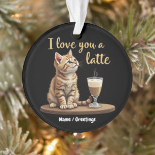 I Love You a Latte: Cute Valentine Coffee Pun Ornament