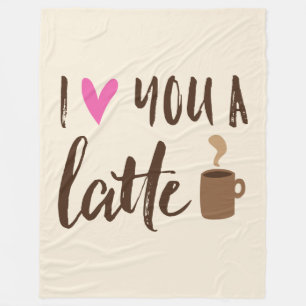 I Love You A Latte Fleece Blanket