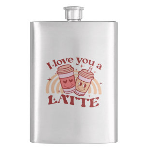 I Love You A Latte Hip Flask