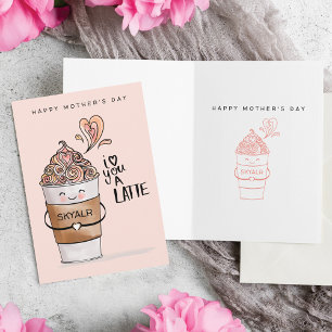 I Love You A Latte Kawaii Coffee Cup Mother's Day Card