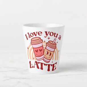 I Love You A Latte Mug