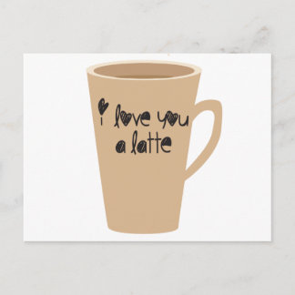 I love you a latte postcard