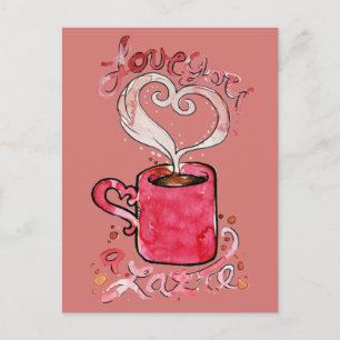 I love you a latte postcard