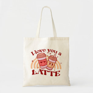 I Love You A Latte Tote Bag