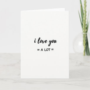 I Love You A Lot Card