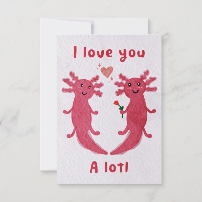 I love you a lotl! Anniversary/Valentines Card (Front)