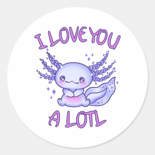 I love you a lotl Axolotl in love Classic Round Sticker (Front)