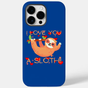 I LOVE YOU A SLOTH funny valentine's day           Case-Mate iPhone 14 Pro Max Case
