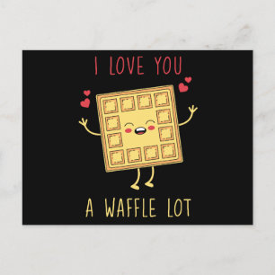 I Love You A waffle Lot Postcard