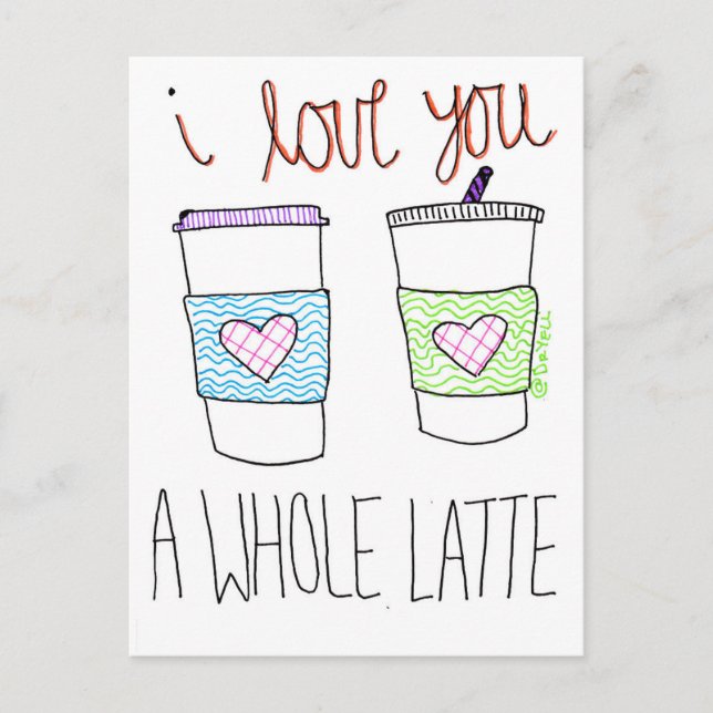 I Love You A Whole Latte Postcard (Front)