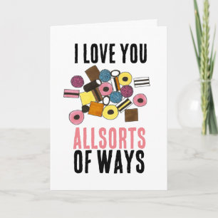 I Love You Allsorts of Ways Valentine's Day Candy Holiday Card
