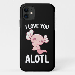 I Love You Alotl Axolotl Valentine's Day iPhone 11 Case