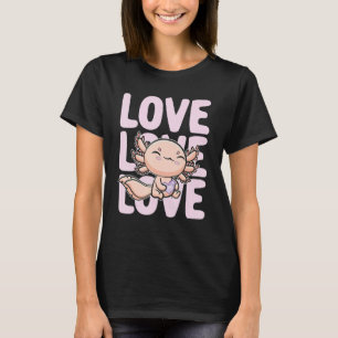 I Love You Alotl Axolotl Valentine's Day Heart Her T-Shirt