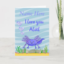 I Love You Alotl Folded Greeting Card