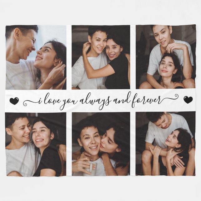 I Love You Always & Forever Modern 6 Photo Collage Fleece Blanket (Front (Horizontal))
