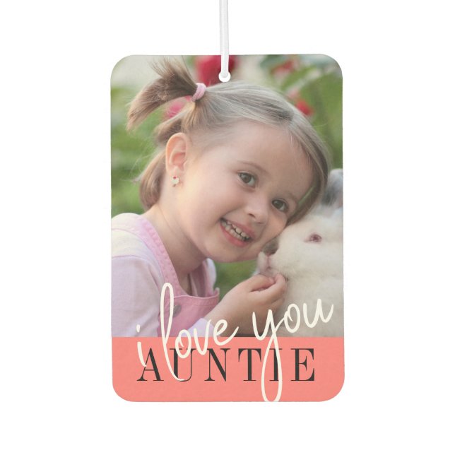 I Love You Auntie Custom Photo Car Air Freshener (Front)
