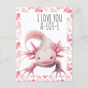 I Love You Axolotl  Postcard