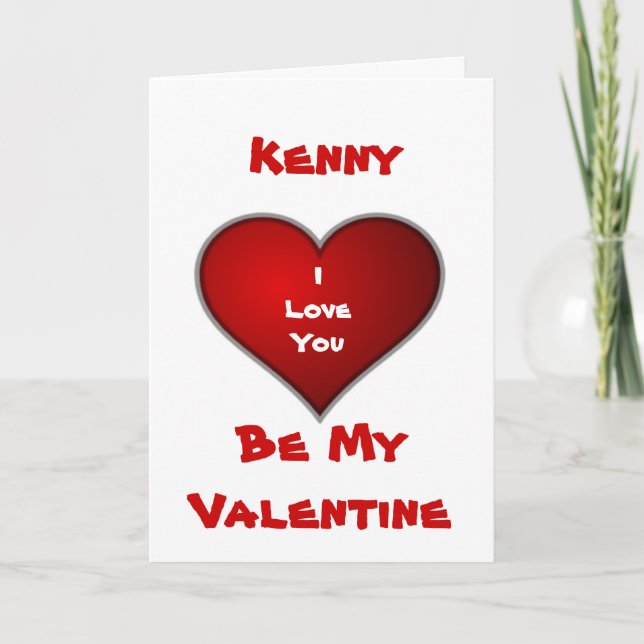 I Love You -  Be My Valentine Holiday Card (Front)
