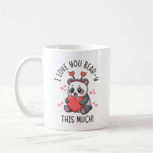 I Love You Bear-y This Much - Cute Panda Valentine Coffee Mug