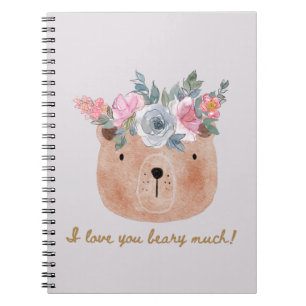 I love you beary much! Bear with Floral Wreath  Notebook