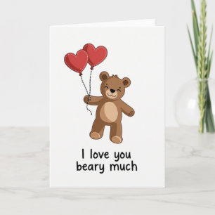I Love You Beary Much Card