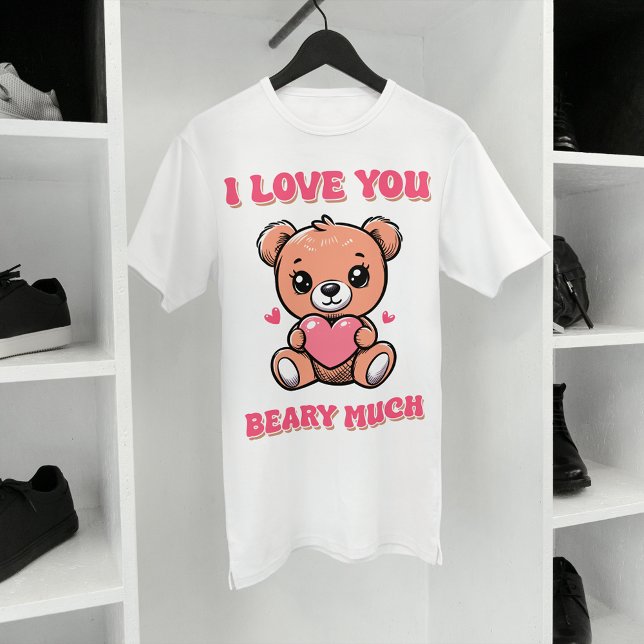 I Love You Beary Much, Cute Bear With Heart T-Shirt (Creator Uploaded)