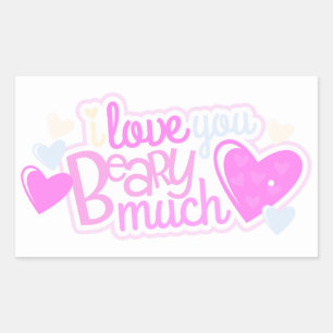 I Love You Beary Much Sticker