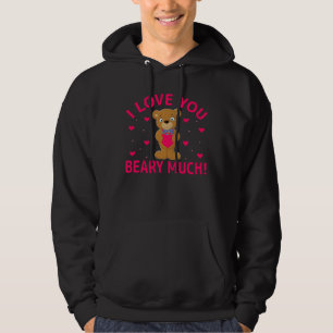 I Love You Beary Much Teddy Bear Hoodie
