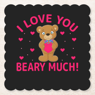 I Love You Beary Much Teddy Bear Paper Coaster