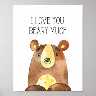 I Love You Beary Much, Woodland Bear Nursery Art Poster