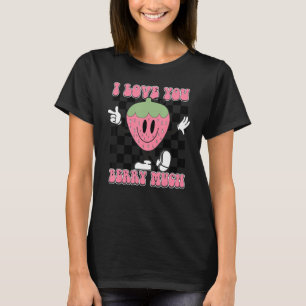 I Love You Berry Much Chequered Cute Strawberry Va T-Shirt