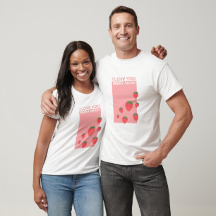 I Love You Berry Much Cute Romantic T-Shirt