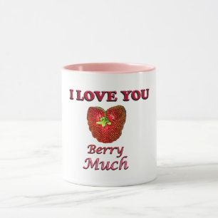 I Love You Berry Much Mug