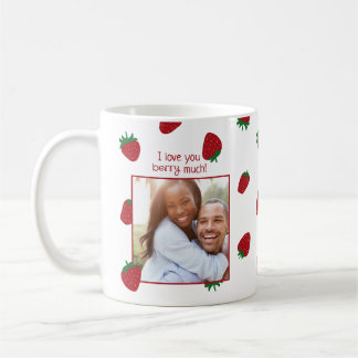 I Love You Berry Much Strawberry Photo Mug