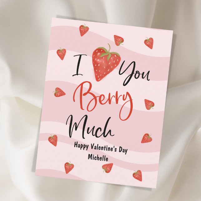 I Love You Berry Much Valentine's Heart Quote  Holiday Card (Creator Uploaded)